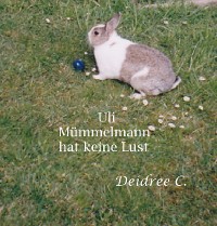 Cover Uli Mümmelmann hat keine Lust