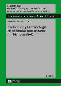 Cover Traducción y terminología en el ámbito biosanitario (inglés – español)