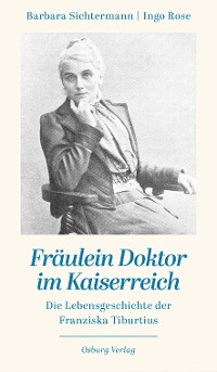 Cover Fräulein Doktor im Kaiserreich