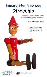 Cover Imparo l'italiano con Pinocchio - Libro, glossario e audiolibro