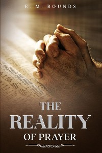 Cover The Reality of Prayer