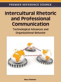 Cover Intercultural Rhetoric and Professional Communication: Technological Advances and Organizational Behavior