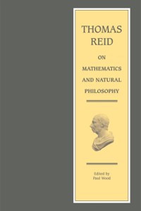 Cover Thomas Reid on Mathematics and Natural Philosophy