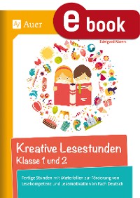 Cover Kreative Lesestunden Klasse 1 und 2