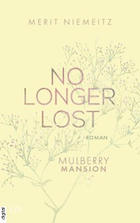 Cover No Longer Lost - Mulberry Mansion
