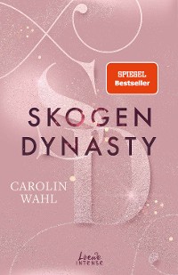 Cover Skogen Dynasty (Crumbling Hearts, Band 1)