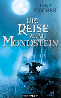 Cover Die Reise zum Mondstein