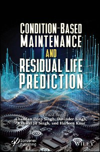 Cover Condition-Based Maintenance and Residual Life Prediction