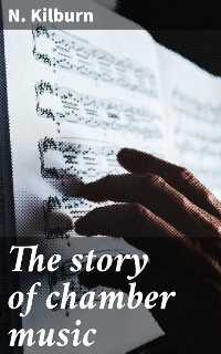 Cover The story of chamber music
