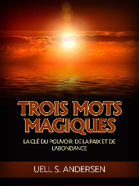 Cover Trois Mots Magiques (Traduit)