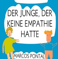 Cover Der Junge, Der Keine Empathie Hatte