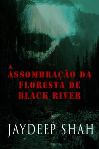 Cover assombracao da floresta de Black River