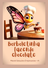 Cover Borboletinha Fazendo Chocolate