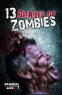 Cover 13 Brains of Zombies