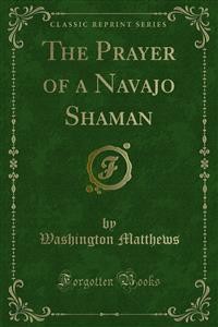 Cover The Prayer of a Navajo Shaman