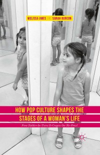 Cover How Pop Culture Shapes the Stages of a Woman's Life
