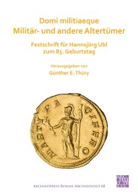 Cover Domi militiaeque: Militar- und andere Altertumer