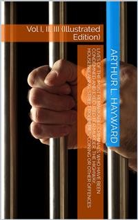 Cover Lives of the Most Remarkable Criminals Who have been Condemned and Executed for Murder, the Highway, Housebreaking, Street Robberies, Coining or other offences