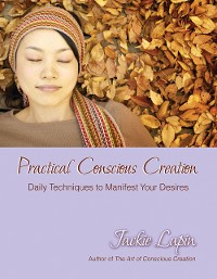 Cover Practical Conscious Creation