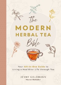 Cover The Modern Herbal Tea Bible