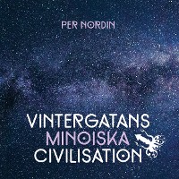 Cover Vintergatans Minoiska Civilisation Återkomsten