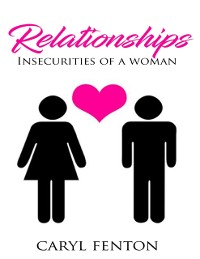 Cover Relationships: Insecurities of a Woman
