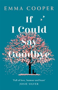 Cover If I Could Say Goodbye