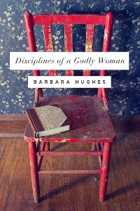 Cover Disciplines of a Godly Woman