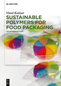 Cover Sustainable Polymers for Food Packaging