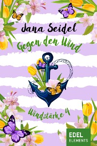 Cover Gegen den Wind: Windstärke 4