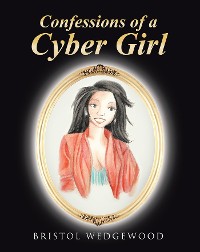 Cover Confessions of a Cyber Girl