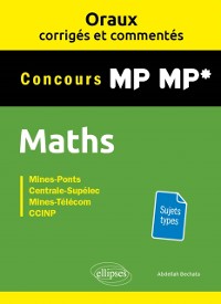 Cover Oraux corrigés et commentés de Mathématiques MP-MP*