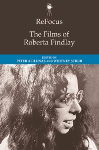Cover ReFocus: The Films of Roberta Findlay