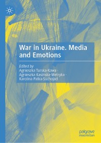 Cover War in Ukraine. Media and Emotions