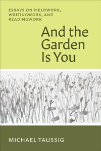 Cover And the Garden Is You