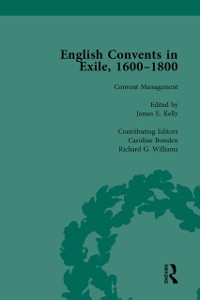 Cover English Convents in Exile, 1600-1800, Part II, vol 5