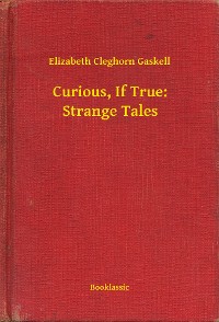 Cover Curious, If True: Strange Tales