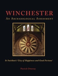 Cover Winchester: Swithun's 'City of Happiness and Good Fortune'