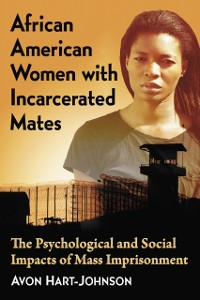 Cover African American Women with Incarcerated Mates