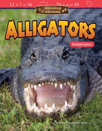 Cover Amazing Animals: Alligators