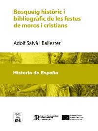 Cover Bosqueig històric i bibliogràfic de les festes de moros i cristians