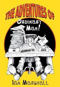 Cover The Adventures of Ordinary Man!