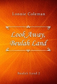 Cover Look Away, Beulah Land