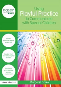 Cover Using Playful Practice to Communicate with Special Children
