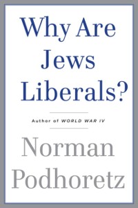 Cover Why Are Jews Liberals?