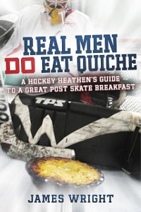 Cover Real Men DO Eat Quiche