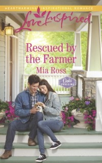 Cover Rescued By The Farmer (Mills & Boon Love Inspired) (Oaks Crossing, Book 2)