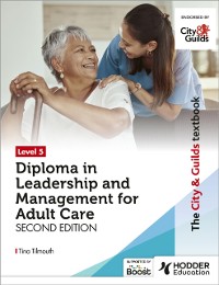 Cover City & Guilds Textbook Level 5 Diploma in Leadership and Management for Adult Care: Second Edition