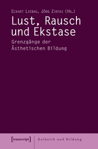 Cover Lust, Rausch und Ekstase