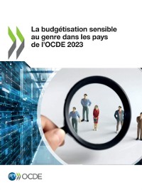 Cover La budgétisation sensible au genre dans les pays de l’OCDE 2023
